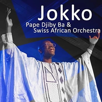Image of Pape Djiby Ba & Swiss African Orchestra - Jokko CD