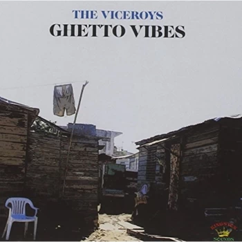 Image of Viceroys - Ghetto Vibes CD