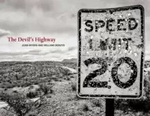 Image of The Devil's Highway : On the Road in the American West