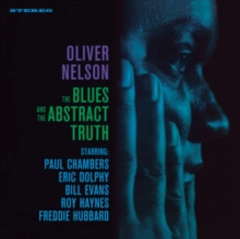 Image of Oliver Nelson The Blues and the Abstract Truth (Vinyl) 12 Album