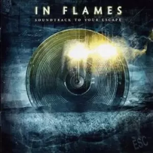 Image of Soundtrack to Your Escape by In Flames CD Album