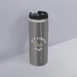 Image of It's Always Tea Time Stainless Steel Travel Mug