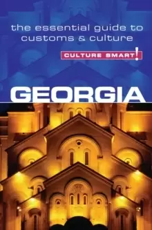 Image of Georgia - Culture Smart! : The Essential Guide to Customs & Culture