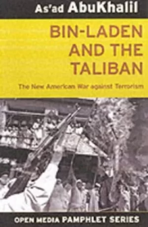 Image of Bin Laden Islam and Americas new "war on terrorism" by Asad AbuKhalil
