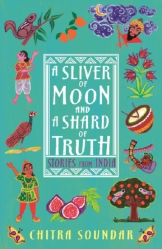 Image of Chitra Soundar A Sliver of Moon and a Shard of Truth Book Multi unisex