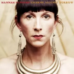 Image of Hannah Sanders - Charms Against Sorrow CD Album - Used