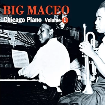Image of Big Maceo - Chicago Piano Vol. 1 CD