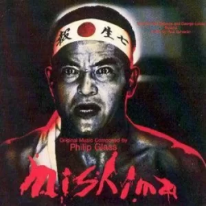 Image of Mishima Original Soundtrack by Philip Glass CD Album
