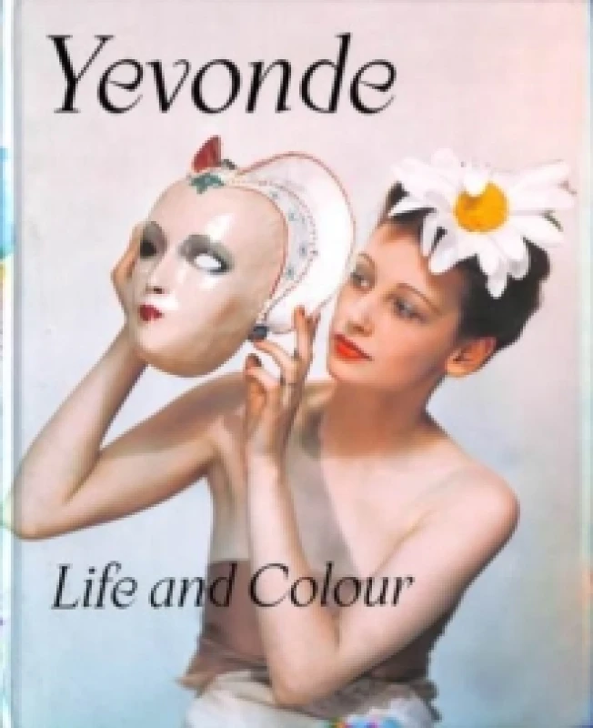 Image of Yevonde : Life and Colour Hardback