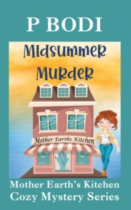 Image of Midsummer Murder : Mother Earths Kitchen Cozy Mystery Series Paperback / softback