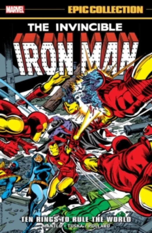 Image of Iron Man Epic Collection: Ten Rings To Rule The World Paperback / softback