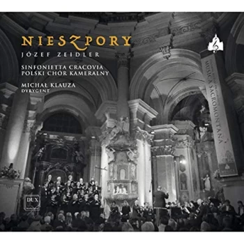 Image of Sinfonietta Cracovia, Polski Chor Kameralny & Michal Klauza - J&oacute;zef Zeidler: Nieszpory CD