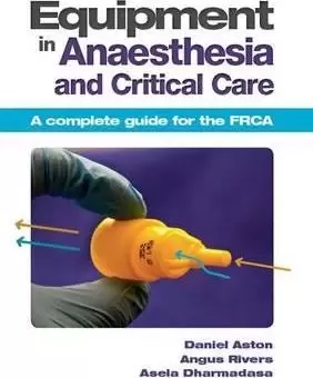 Image of Equipment in Anaesthesia and Critical Care by Daniel Aston