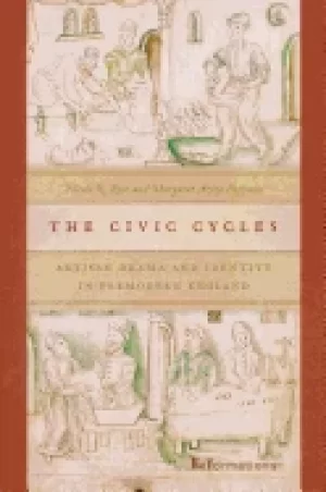 Image of civic cycles artisan drama and identity in premodern england