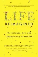 Image of life reimagined the science art and opportunity of midlife