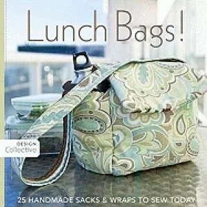 Image of lunch bags 25 handmade sacks and wraps to sew today