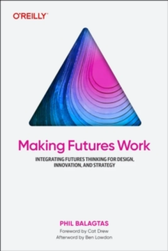 Image of Making Futures Work. Paperback. By Phil Balagtas Books