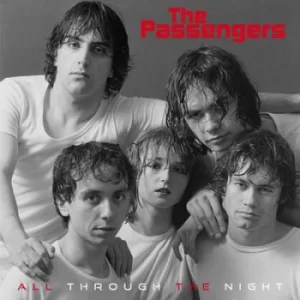 Image of All Through the Night/New Life by The Passengers Vinyl Album