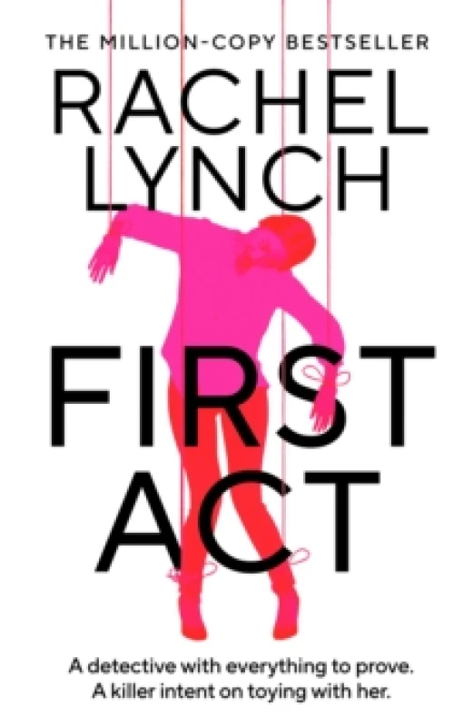 Image of First Act : A DI Kelly Porter prequel from the million-copy bestselling author Hardback