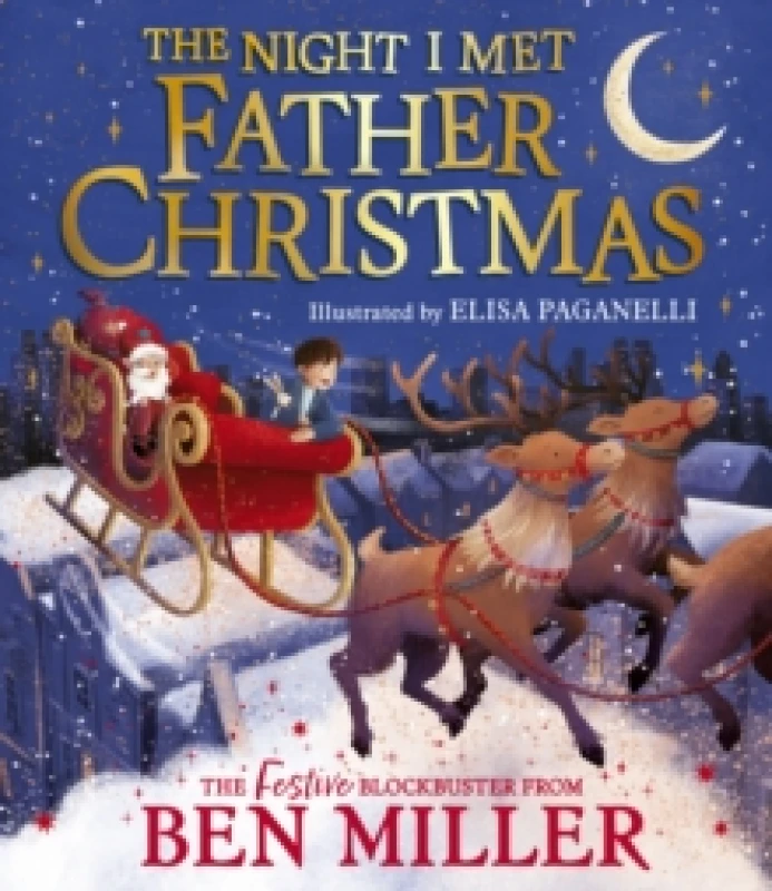 Image of The Night I Met Father Christmas : A festive picture book adventure Hardback