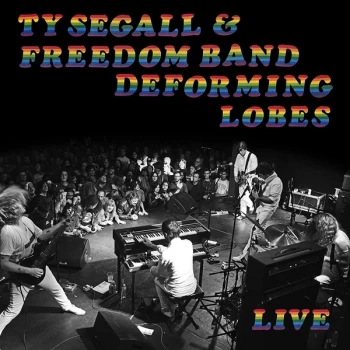 Image of Ty Segall & Freedom Band - Deforming Lobes Vinyl