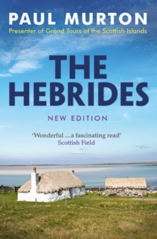 Image of The Hebrides : From the presenter of BBC TV's Grand Tours of the Scottish Islands Paperback / softback