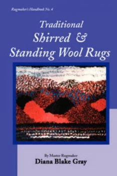 Image of Traditional Shirred and Standing Wool Rugs by Diana Blake Gray Paperback