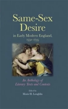 Image of Same-Sex Desire in Early Modern England 1550-1735 by Marie H. Loughlin Paperback