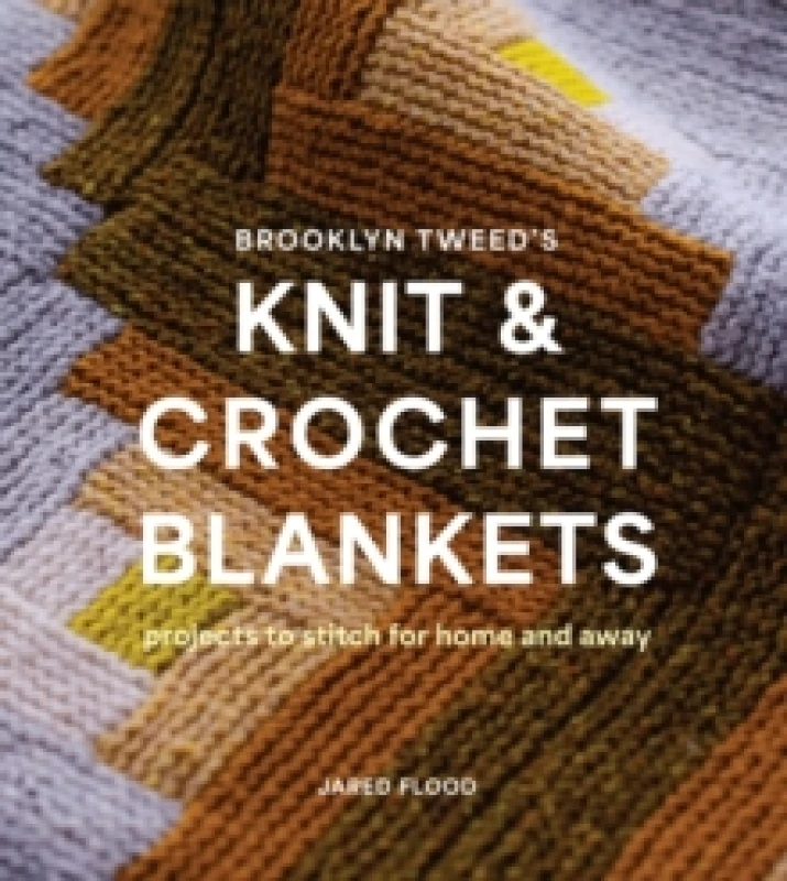 Image of Brooklyn Tweeds Knit and Crochet Blankets : Projects to Stitch for Home and Away Paperback / softback