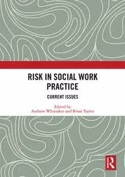 Image of Risk in Social Work Practice Current Issues