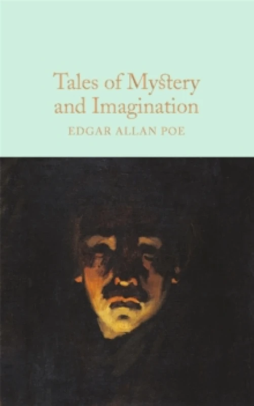 Image of Tales of Mystery and Imagination : A Collection of Edgar Allan Poe's Short Stories Hardback