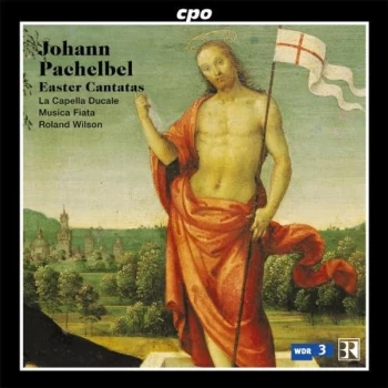 Image of Johann Pachelbel - Easter Cantatas (Wilson, Musica Fiata, La Capella Ducale) CD