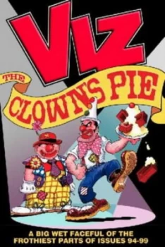Image of Viz Get Your Face Stuck into the Clowns Pie by Alex Collier Book