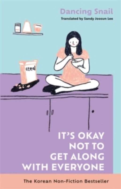 Image of Its Okay Not to Get Along With Everyone : The Korean Non-Fiction Bestseller Hardback