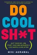 Image of do cool sh t quit your day job start your own business and live happily eve
