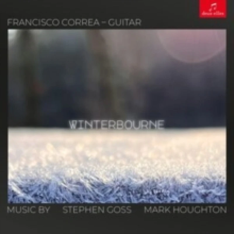 Image of Francisco Correa: Winterbourne: Music By Stephen Goss/Mark Houghton CD / Album
