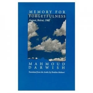 Image of Memory for Forgetfulness by Mahmoud Darwish Paperback