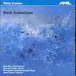 Image of Philip Cashian - Dark Inventions (Music CD)