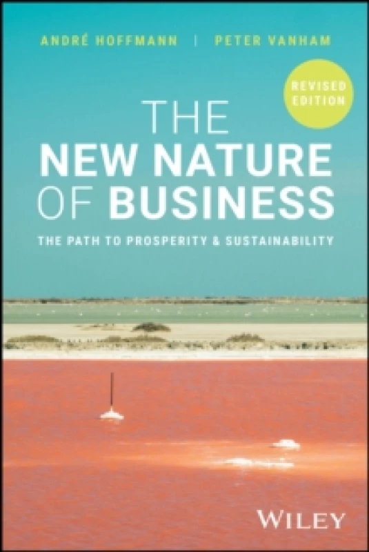 Image of The New Nature of Business : The Path to Prosperity and Sustainability, Revised Edition Paperback / softback