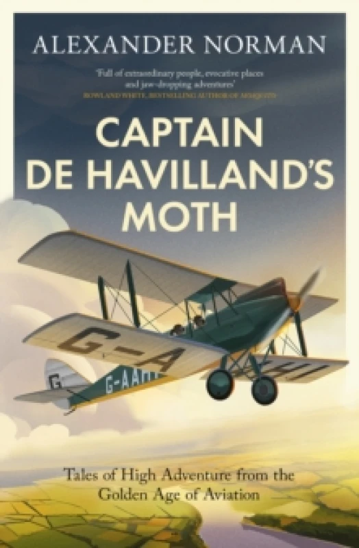Image of Captain De Havilland's Moth. Hardback. By Alex Norman Books