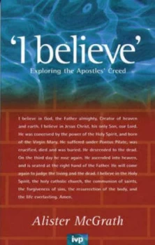 Image of i Believe by Alister E Mcgrath and Alister E Mcgrath Book