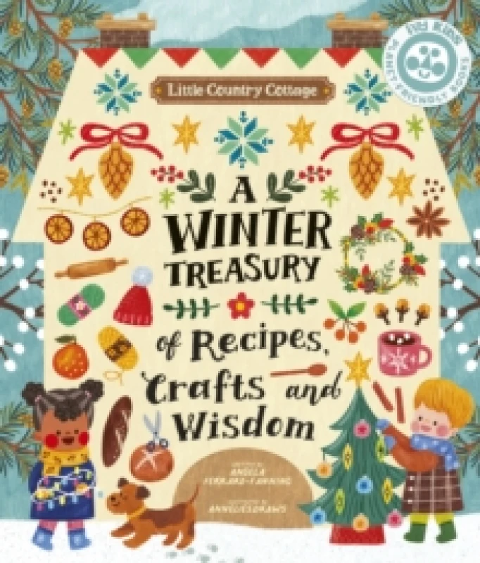 Image of little country cottage a winter treasury of recipes crafts and wisdom 9780711267039