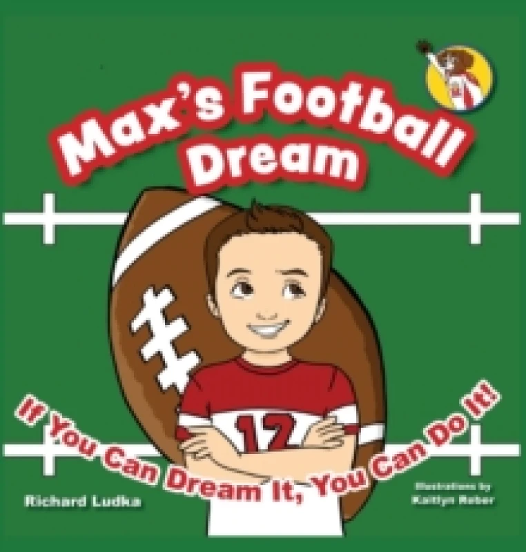 Image of Max's Football Dream : If You Can Dream It, You Can Do It! Hardback