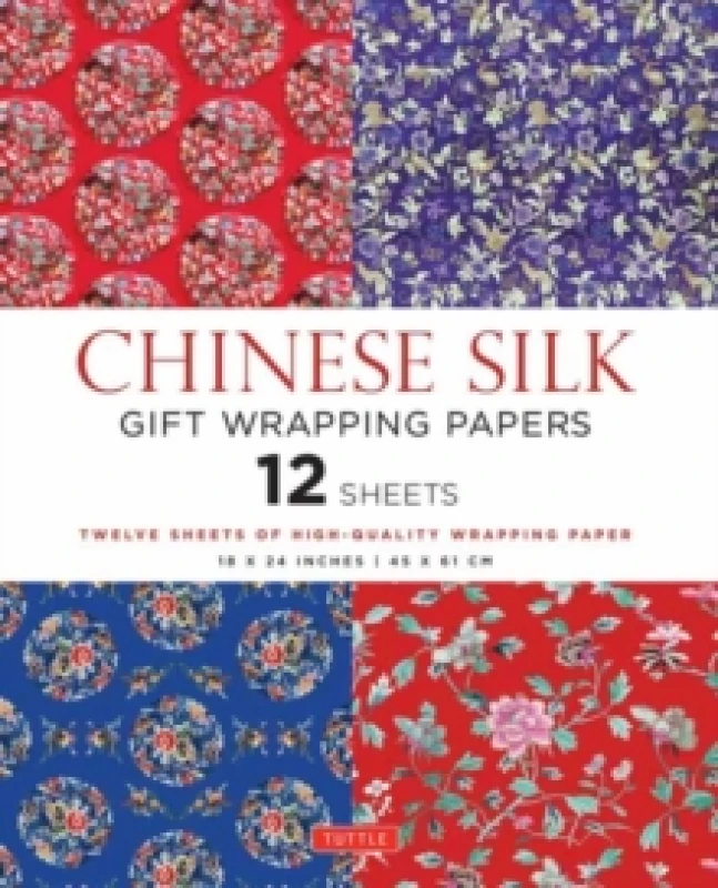 Image of Chinese Silk Gift Wrapping Papers - 12 Sheets : 18 x 24" (45 x 61 cm) Wrapping Paper Paperback / softback