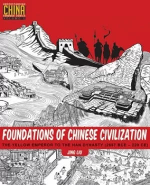 Image of Foundations of chinese civilization by Jing Liu