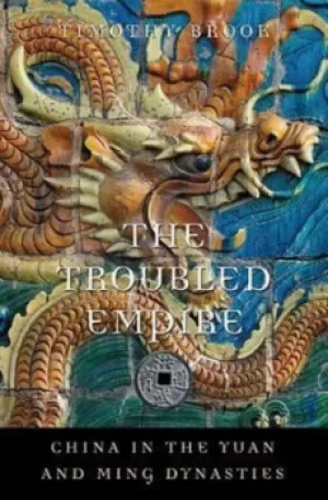 Image of The troubled empire by Timothy Brook