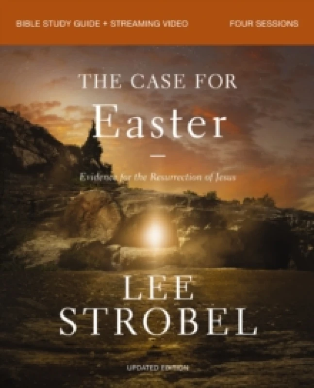 Image of The Case for Easter Bible Study Guide + Streaming Video, Updated Edition. Paperback. By Lee Strobel, Bill Butterworth Books