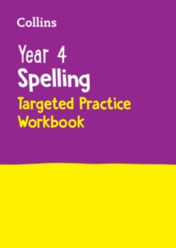 Image of Year 4 Spelling Targeted Practice Workbook : Ideal for Use at Home Paperback / softback