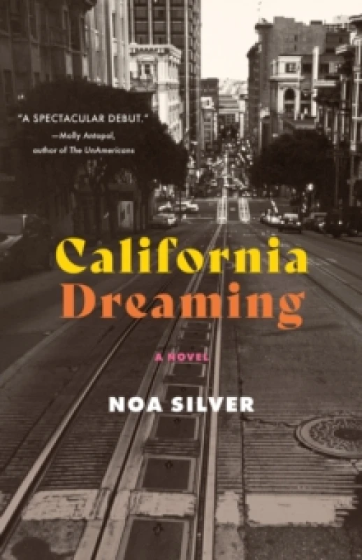 Image of California Dreaming : A Novel Paperback / softback
