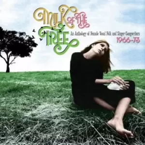 Image of Milk of the Tree An Anthology of Female Vocal Folk and Singer-songwriters by Various Artists CD Album